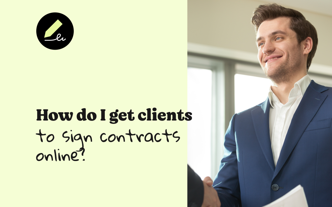 How do I get clients to sign contracts online?